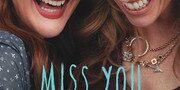 Miss You Already Review