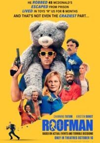 Roofman review, After the Hunt Review