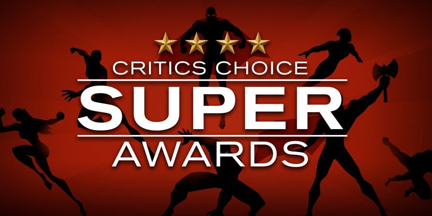 Inaugural Critics Choice Super Awards